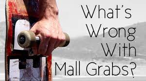 What S Wrong With Mall Grabbing Youtube