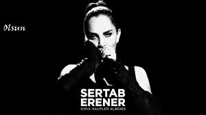 Sertab Erener Olsun Youtube