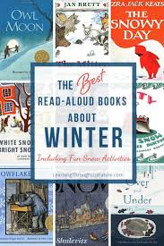 Read Aloud Books About Snow And Winter Read Aloud Books Winter Books Fantasy Books For Kids