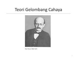Ppt gelombang bunyi dan cahaya kelas 11. Teori Gelombang Cahaya Ppt Download