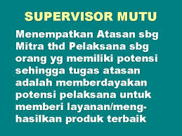 Supervisor berasal dari kata supervise yang artinya mengawasi, mengarahkan. Total Quality Management Tqm Mengelola Mutu Merupakan Tantangan