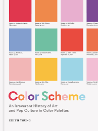 We did not find results for: Color Scheme An Irreverent History Of Art And Pop Culture In Color Palettes Young Edith Fine Zachary 9781616899929 Amazon Com Books
