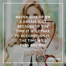 Never Give Up On Your Dream Nurse Quotes Nurse Inspiration Physical Therapy Student