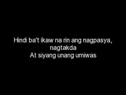 The result is often hilarious. Di Mo Na Mababawi Lyrics Spongecola Opm Songs Lyrics Hugot Quotes Lyrics