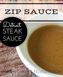 Home Sweet Homemade Zip Sauce Zip Sauce Recipe Food Recipes