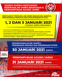 The united malays national organisation is malaysia's largest, main malay and national political party. Tarikh Terkini Mesyuarat Umno Bahagian 4 Peringkat Dan Perhimpunan Agung Umno Umno