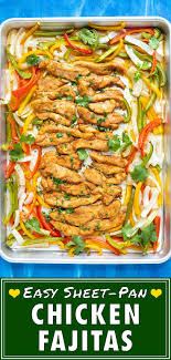 Oven Baked Chicken Fajitas On A Sheet Pan Evolving Table Recipe In 2020 Chicken Fajitas Baked Chicken Recipes Recipes