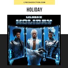 Еще альбомы lil nas x. Lil Nas X Holiday Lyrics