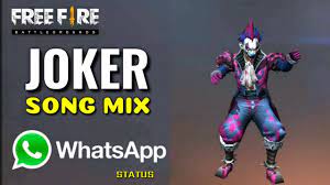 20 november 2020 / sk gaming club. Free Fire Joker Status Song Mix New Whatsapp Status Video Youtube
