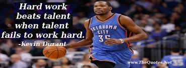 Hard work beats talent when talent fails to work hard. Facebook Cover Image Kevin Durant Quotes Hard Work Beats Talent When Talent Fails To Work H Kevin Durant Quotes Facebook Cover Images Hard Work Beats Talent
