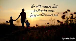 Zeit Mit Wichtigen Menschen Verbringen Sprüche Zum Nachdenken