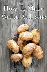 How To Make Vodka At Home How To Make Vodka Homemade Vodka Recipe Moonshine Recipes
