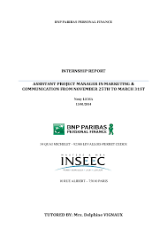 Toutes nos lettres de motivation sont à télécharger sous word ou à consulter en ligne. Internship Report Bnp Paribas Personal Finance Nesty Lema Academia Edu