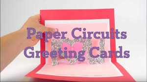 This is special for everyone because it is so beautiful, awesome and adorable. Paper Circuits Greeting Cards Activity Teachengineering