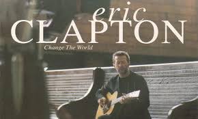 The Story Behind the Song “Change The World” by Eric Clapton - DireStraits