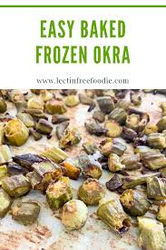 Easy Baked Frozen Okra Recipe Indian Spiced To Perfection Recipe In 2020 Okra Recipes Frozen Okra Recipes Roasted Okra