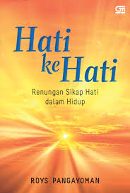 Dj dari hati ke hati remix full bass 2020. Jual Buku Dari Hati Ke Hati Renungan Sikap Hati Dalam Hidup Oleh Dr Roys Pangayoman Gramedia Digital Indonesia