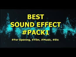 Best Sound Effect Free Download Pack1 For Opening Film Etc Youtube