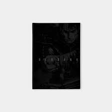 I don't really think the point of that was moralizing. Berserk Guts Manga Panel Berserk Notizblock Teepublic De