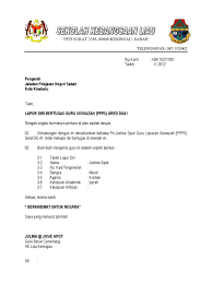 .sarawak melalui dan salinan kepada, pengetua, smk luar bandar no.1 sibu km 33.4 jalan oya 96000 sibu, sarawak pengetua, smk jerlun km 16 jalan putra 06150 ayer hitam kedah 9 januari 2015 puan, makluman dan permohonan penangguhan tarikh melapor diri. Surat Lapor Diri Bertugas