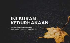 Dan allah telah perintahkan supaya engkau (muhammad ) tidak menyembah selain daripada allah dan hendaklah berbuat baik kepada ibu bapa. Berikut Ini Bukan Durhaka Kepada Orang Tua