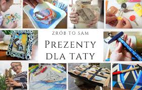 Dlatego najlepszy prezent na dzień taty, to taki, którego nie dostaniesz w żadnym sklepie. Prezenty Na Dzien Ojca Diy Od Dzieci Moje Dzieci Kreatywnie