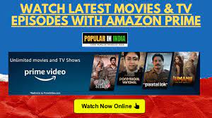 Top Movies And Tv Shows Popular In India Amazon Prime Shows Amazon Prime Video Movies And Tv Shows
