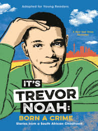 It's Trevor Noah: Born a Crime by Trevor Noah (Ebook)