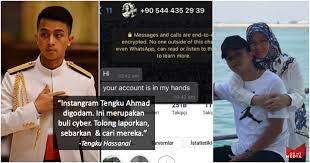 Ia membuka banyak peluang untuk saya. Akaun Instagram Dicuri Anakanda Agong Jadi Mangsa Ugut Hacker Luar Negara