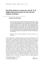 Pdf Pan Africanism As A Resource The W E B Dubois Memorial Centre For Pan African Culture In Ghana1