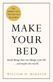Make Your Bed In 2020 Boeken Om Te Lezen Boeken Lezen