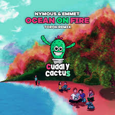 Our goal is to create a safe and engaging place for users to connect over interests and passions. Ocean On Fire Single By Nymous Emmet Spotify