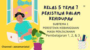 Download ringkasan materi tema 7 kelas 5. Rangkuman Materi Kelas 5 Tema 7 Subtema 1 Peristiwa Kebangsaan Masa Penjajahan Pembelajaran 4 5 6 Youtube