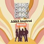 Gimme! Gimme! Gimme! ABBA Inspired Brunch - Vancouver