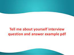 First of all i would like to thank you, for giving me an opportunity to introduce my self. Tell Me About Yourself Interview Question And Answer Example Pdf