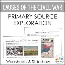 Causes of the Civil War Primary Source Analysis Worksheets