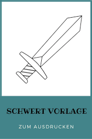 Schwert Malvorlage Und Bastelvorlage Ritter Burgen Abenteuer Ritterhelm Basteln Vorlagen Bastelvorlagen Zum Ausdrucken