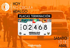 Programa hoy no circula para el día lunes 1 de junio en hidalgo | foto: Hoy No Circula Sabado 10 De Abril La Jornada Hidalgo