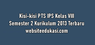 Permintaan indonesia atas negara singapura yang senantiasa meningkat dari tahun ke tahun a. Kisi Kisi Pts Ips Kelas 8 Semester 2 K13 Tahun 2020 Websiteedukasi Com