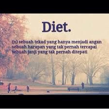 Apa Itu Diet Kutipan Lelucon Kutipan Lucu Kata Kata Indah