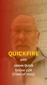 Student Spotlight: James Quick (LLM '23)