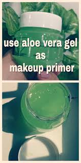 Natural Makeup Primer Find Out How To Use Aloe Vera Gel As Makeup Primer Aloe Vera Skin Care Aloe Vera Gel Aloe Vera For Skin