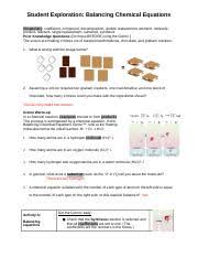 In the balancing chemical equations gizmo, look at the floating molecules below the initial reaction: Balancing Chem Equations Student Exploration Balancing Chemical Equations Vocabulary Coefficient Compound Decomposition Double Replacement Element Course Hero