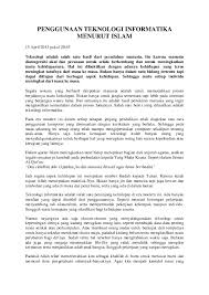 Teknologi adaptif (teknologi madya), yakni perkembangan dari suatu teknologi di suatu negara maju yang penggunaannya masih harus disesuaikan dengan kondisi lingkungan negara yang memerlukan. Doc Penggunaan Teknologi Informatika Menurut Islam Nusroh Alawiyah Academia Edu