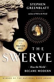 The Swerve: How the World Became Modern: Greenblatt, Stephen:  9780393064476: Amazon.com: Books
