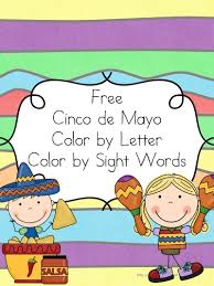 Cinco de mayo coloring pages are made for all ages; Free Cinco De Mayo Color By Letter Sight Words