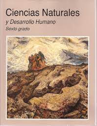 Libro completo de ciencias naturales sexto grado en digital, lecciones, exámenes, tareas. Amazon Com Ciencias Naturales Y Desarrollo Humano Sexto Grado 9789701899915 Ana Barahona Echeverria Books