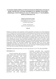 Kebutuhan terhadap struktur pengendalian intern sangat dirasakan pada suatu keadaan dimana pimpinan karena. Pdf Analisis Perbandingan Pengendalian Persediaan Bahan Baku Methanol Antara Pendekatan Model Economic Order Quantity Dengan Just In Time Pada Cv Mamabros Servicindo Batam