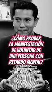 📌¿Cómo probar la manifestación de voluntad de una persona con retardo...