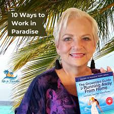 10 Ways to Work in Paradise wi…